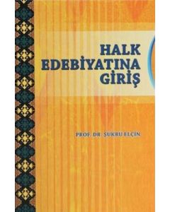 Halk Edebiyatına Giriş
