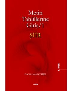 Metin Tahlillerine Giriş 1 - Şiir