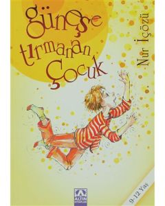 Güneşe Tırmanan Çocuk