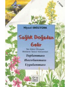 Sağlık Doğadan Gelir