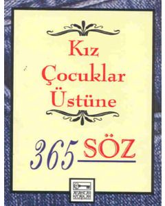 Kız Çocukları Üstüne 365 Söz
