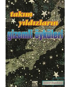 Takım Yıldızların Gizemli Öyküleri