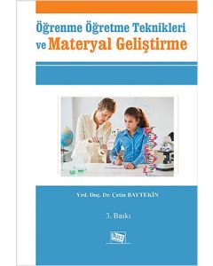 Öğrenme Öğretme Teknikleri ve Materyal Geliştirme