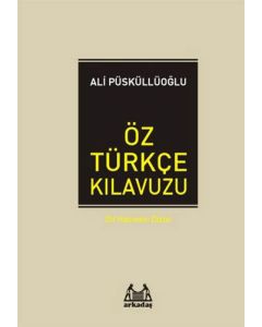 Öz Türkçe Kılavuzu