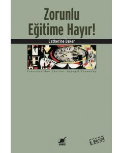 Zorunlu Eğitime Hayır!