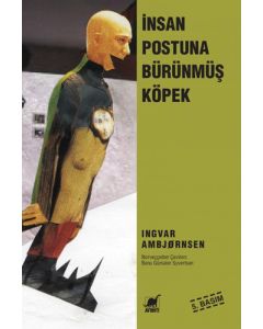 İnsan Postuna Bürünmüş Köpek