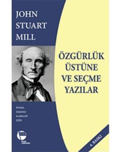Özgürlük Üstüne ve Seçme Yazılar