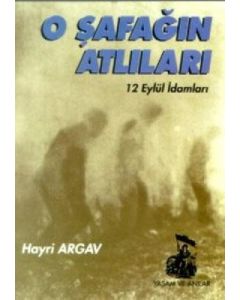  O Şafağın Atlıları