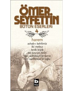 Ömer Seyfettin - Bütün Eserleri 4