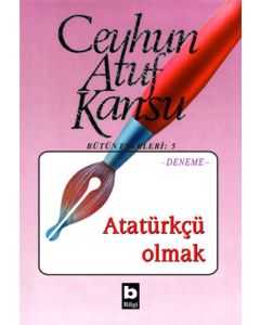 Atatürkçü Olmak