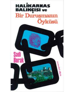 Halikarnas Balıkçısı ve Bir Duruşmanın Öyküsü