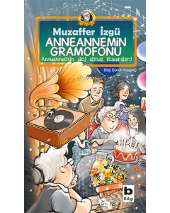 Anneannemin Gramofonu