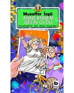 Anneannem Gelin Oldu
