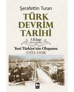 Türk Devrim Tarihi 3. Kitap (Birinci Bölüm)
