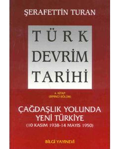 Türk Devrim Tarihi 4. Kitap (Birinci Bölüm)