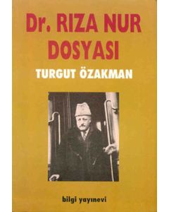 Dr. Rıza Nur Dosyası