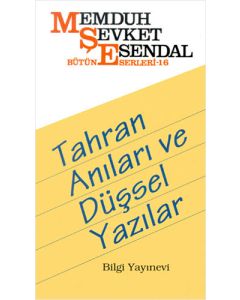 Tahran Anıları ve Düşsel Yazılar