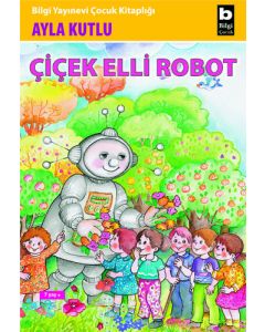 Çiçek Elli Robot