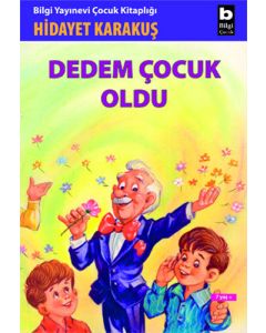 Dedem Çocuk Oldu