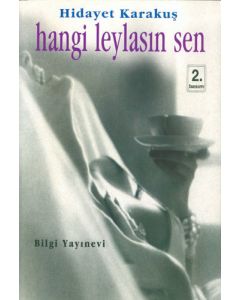 Hangi Leylasın Sen