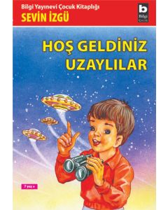 Hoş Geldiniz Uzaylılar