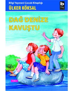 Dağ Denize Kavuştu