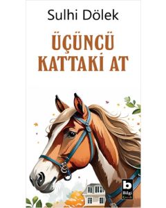 Üçüncü Kattaki At 