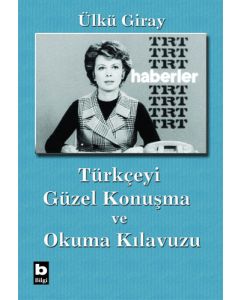 Türkçeyi Güzel Konuşma ve Okuma Kılavuzu