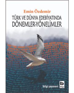 Türk ve Dünya Edebiyatında Dönemler-Yönelimler
