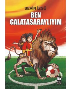 Ben Galatasaraylıyım