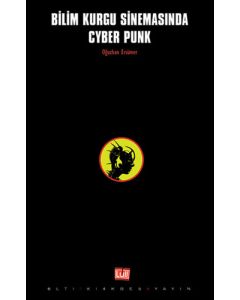 Bilim Kurgu Sinemasında Cyber Punk