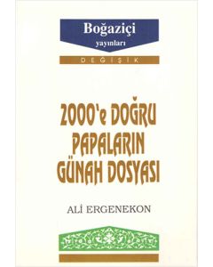 2000’e Doğru Papaların Günah Dosyası