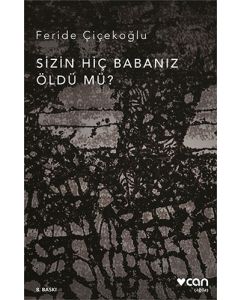 Sizin Hiç Babanız Öldü mü?