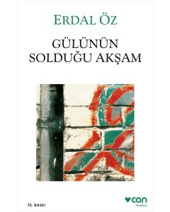 Gülünün Solduğu Akşam