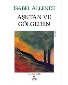 Aşktan ve Gölgeden
