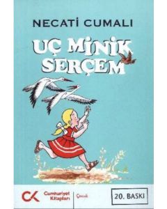 Uç Minik Serçem