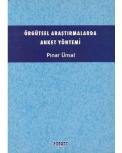 Örgütsel Araştırmalarda Anket Yönetimi