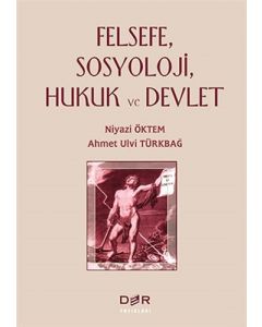 Felsefe, Sosyoloji, Hukuk ve Devlet