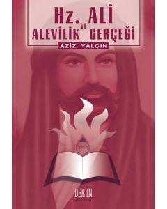 Hz. Ali ve Alevilik Gerçeği