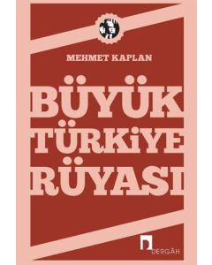 Büyük Türkiye Rüyası