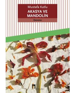 Akasya ve Mandolin