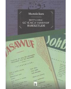 Metinlerle Günümüz Tasavvuf Hareketleri