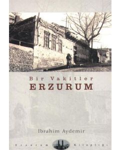 Bir Vakitler Erzurum