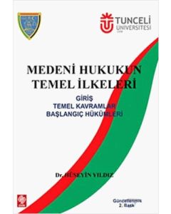 Medeni Hukukun Temel İlkeleri 