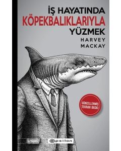 İş Hayatında Köpekbalıklarıyla Yüzmek