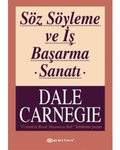 Söz Söyleme ve İş Başarma Sanatı