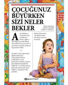Çocuğunuz Büyürken Sizi Neler Bekler (Ciltli)