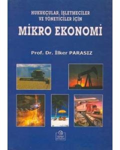 Hukukçular, İşletmeciler ve Yöneticiler İçin Mikro Ekonomi