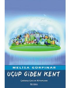 Uçup Giden Kent