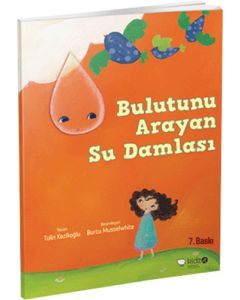 Bulutunu Arayan Su Damlası